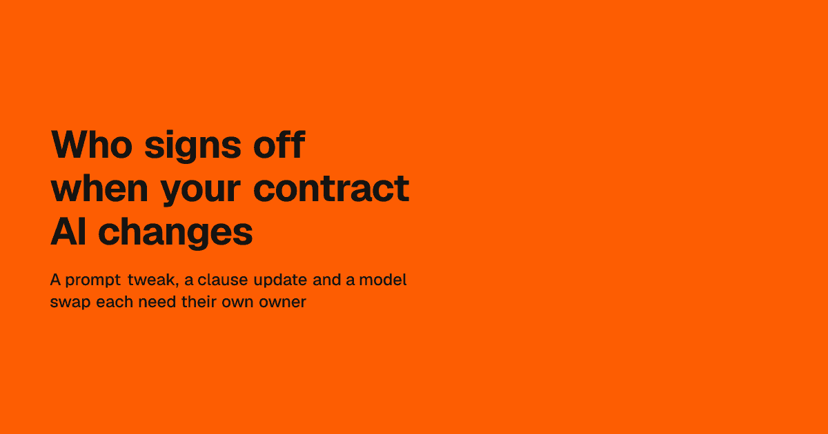 Who approves a change to an AI contract review system after it goes live
